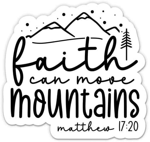 Vjera može premjestiti planine Matthew 17:20 naljepnica - 5 naljepnica za prijenosno računalo - vodootporni vinil za automobil,