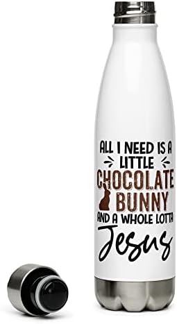 Sve što trebam je malo čokoladnog zeca i cijela lota Isus boca od nehrđajućeg čelika za krom, uskrsna izolirana boca za vodu