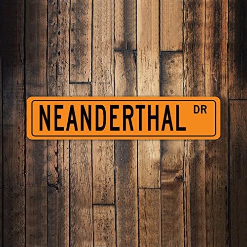 Neandertal Dr Animal Street Sign Personalizirani Vaš tekst rustikalni obrijani metalni znakovi Neandertal Lover Znak za seoske