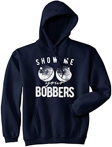 Majice ludih psa pokazuju mi ​​svoju bobbers hoodie smiješna sarkastična ribolovna grafička novost majice